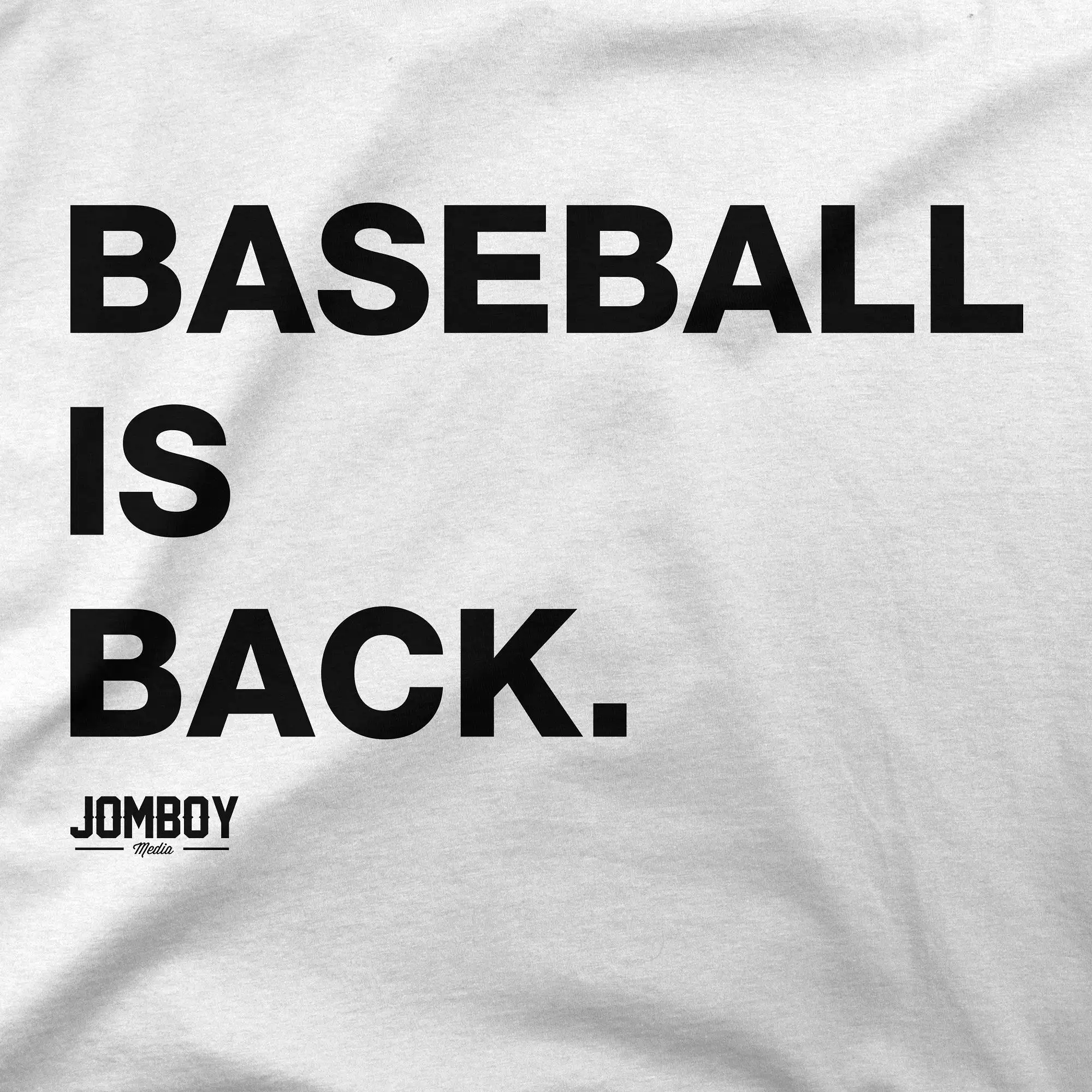 Baseball Is Back. | T-Shirt