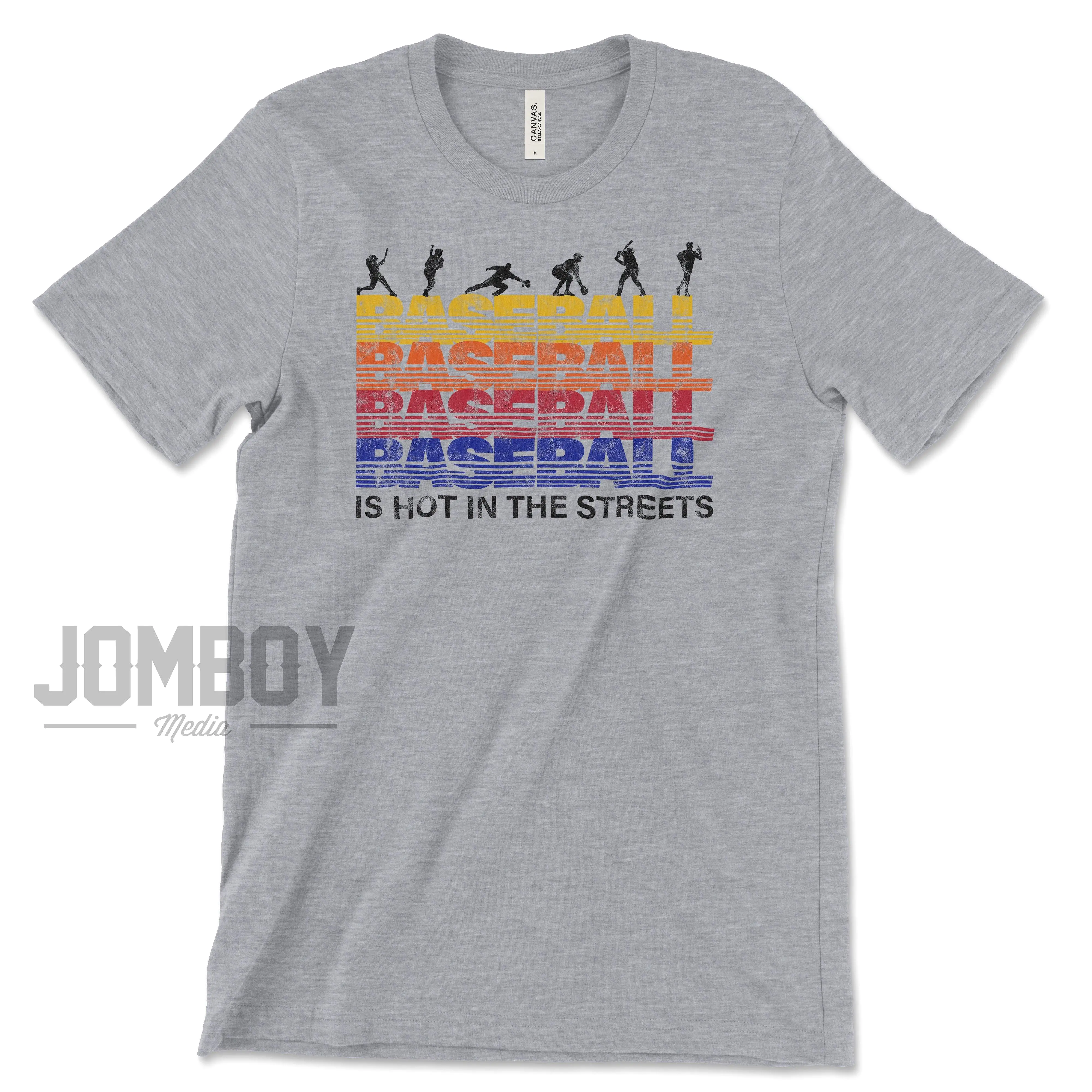 Baseball Is Hot In The Streets | T-Shirt