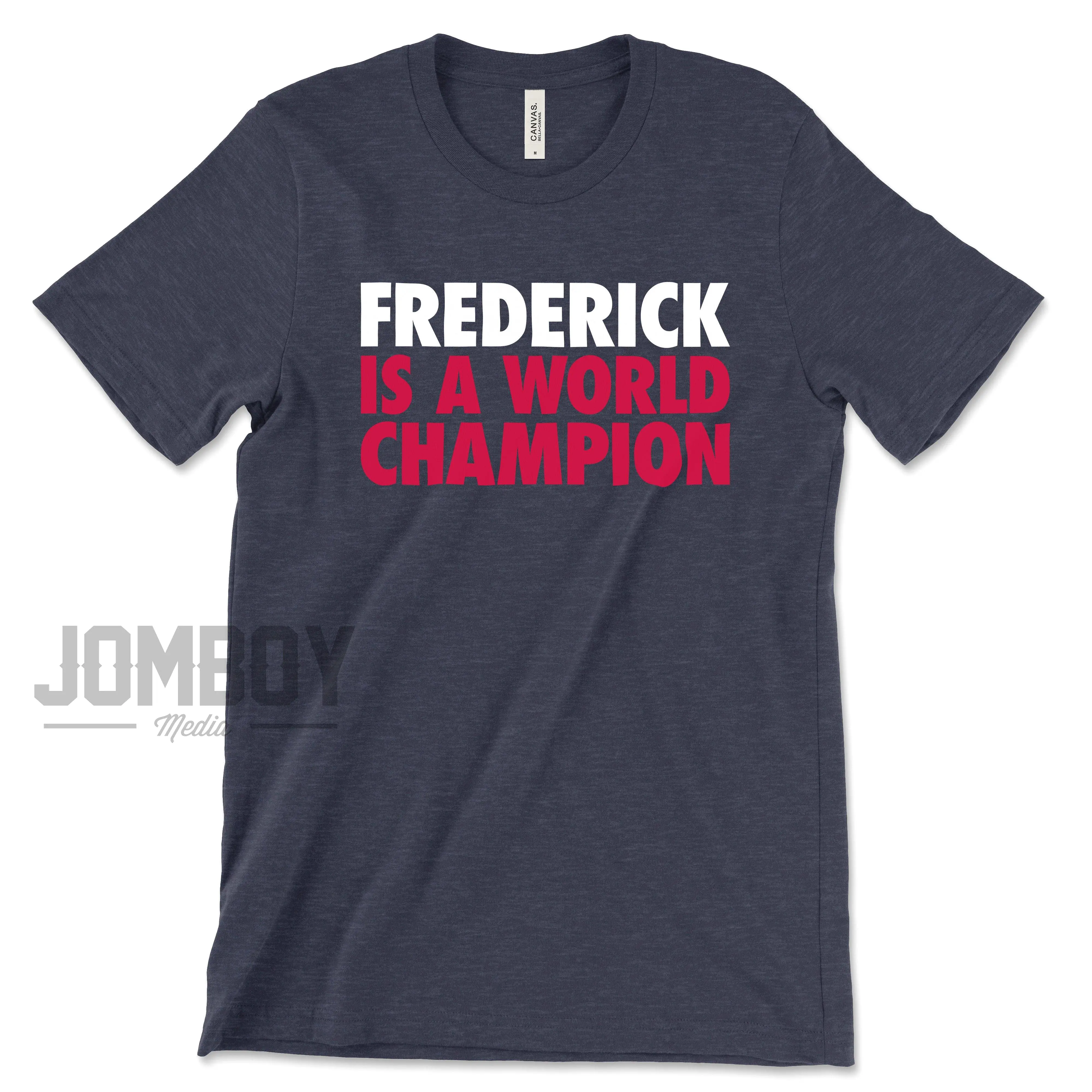 Frederick! | T-Shirt